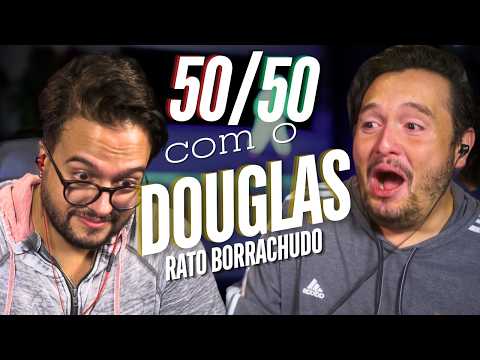 Desafio 50/50 com o Douglas, vulgo RATO BORRACHUDO