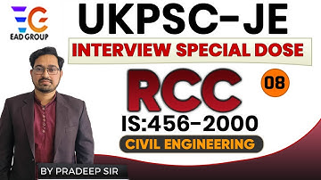 08 | UKPSC-JE INTERVIEW PREPARATION | RCC CIVIL ENGG. | UKPSC-JE Interview Guidance WITH PRADEEP SIR