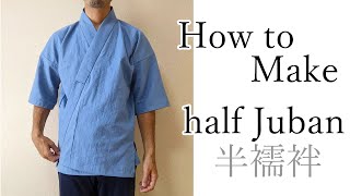 How To Make Half Juban