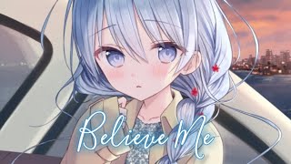 Nightcore - Believe Me (Lyrics) (CADMIUM X JAMZ X SIMONNE) Resimi