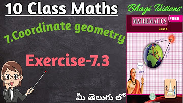 10th class maths in telugu||Chapter-7 coordinate geometry||Exercise-7.3