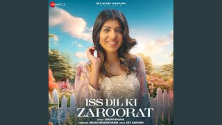 Iss Dil Ki Zaroorat