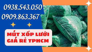 Công ty sản xuất lưới xốp bọc trái cây giá rẻ TPHCM