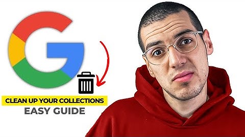How To Delete Items From Google Collections (2025)