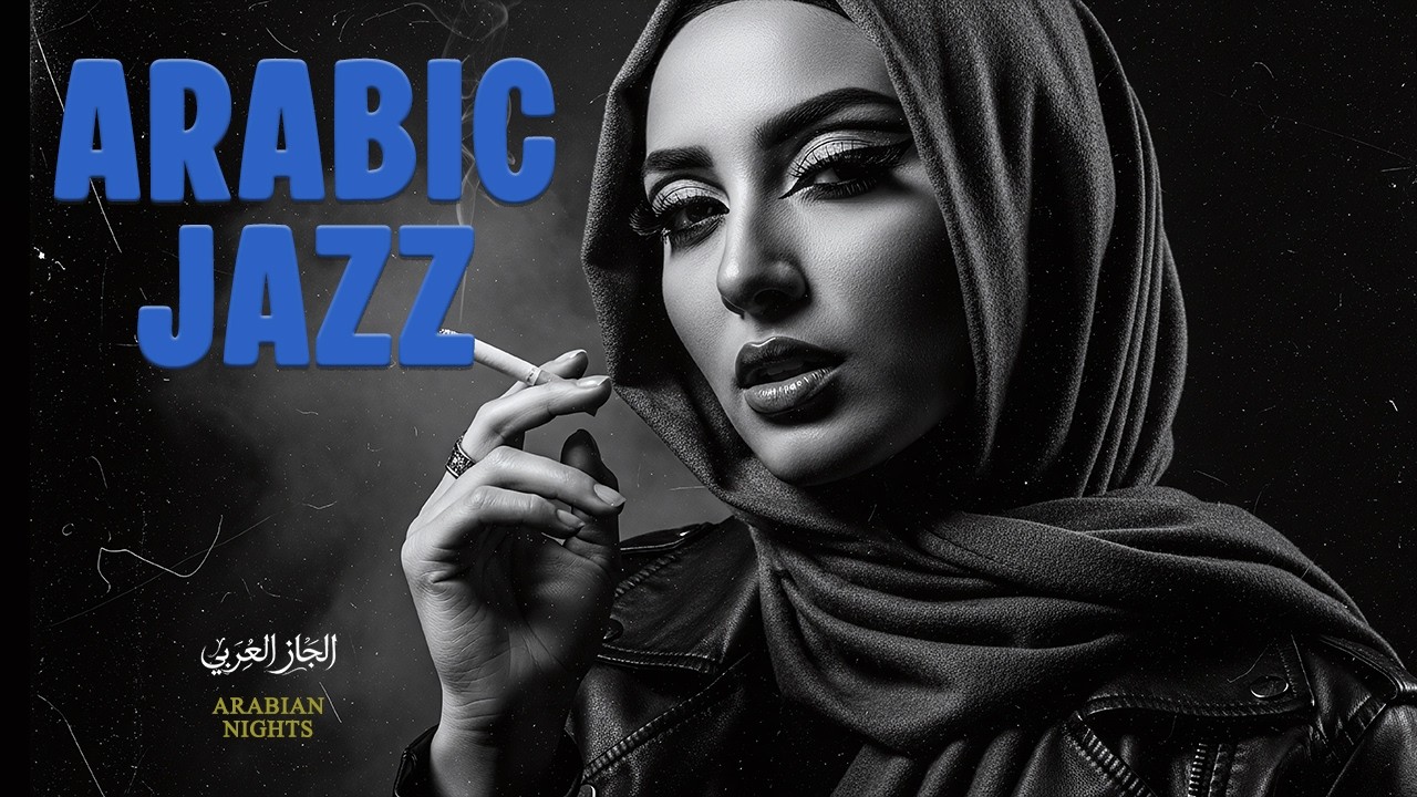 Arabian Jazz | Western & Arabic Jazz Fusion🌙