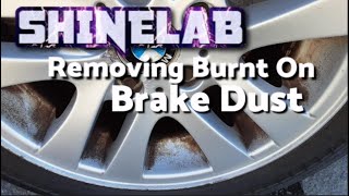Removing Burnt On Brakedust Brake Dust Ruins Your Wheels Learn How To Safely Remove It Without Damaging Your Finish