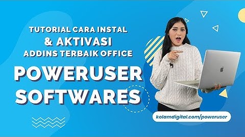 Tutorial Instalasi Power User Software | Best Productivity Addins for Office Powerpoint and Excel