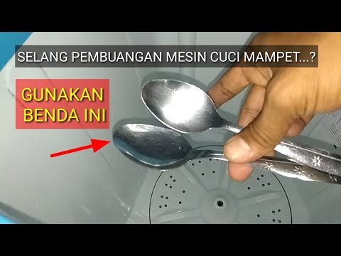 TUTORIAL CARA MEMPERBAIKI SELANG PEMBUANGAN MESIN CUCI YANG MAMPET