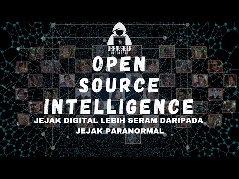 OSI Webinar : Open Source Intelligence | Jejak Digital Lebih Seram Daripada Jejak Paranormal