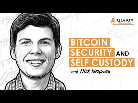BTC030: Bitcoin Security And Self Custody W/ Nick Neuman