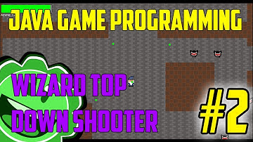 Java Game Programming Wizard Top Down Shooter Part 2