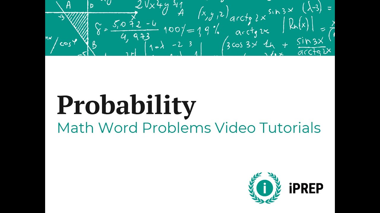 Probability in Word Problems – iPREP's Basic Math Video Lessons - YouTube