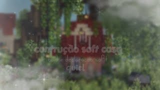 ᝰ𝒄𝒐𝒏𝒕𝒓𝒖𝒊𝒄𝒂𝒐ᝰ𝓬𝓪𝓼𝓪 𝓼𝓸𝓯𝓽 ᝰ 𖢆