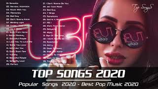 English Songs 2020 Top 40 Popular Songs 2020 Best Pop Songs Playlist 2020 Top Songs 2020