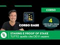 Staking e proof of stake spiegati semplice  corso base di crypto ep 4