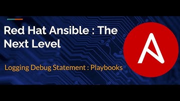 Mastering Ansible Automation: Logging Debug Statement using Ansible Playbooks