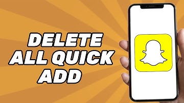 How to Delete All Quick Add on Snapchat (2025)