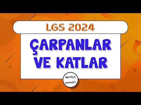 Çarpanlar ve Katlar | LGS 2024 | 8.Sınıf Matematik