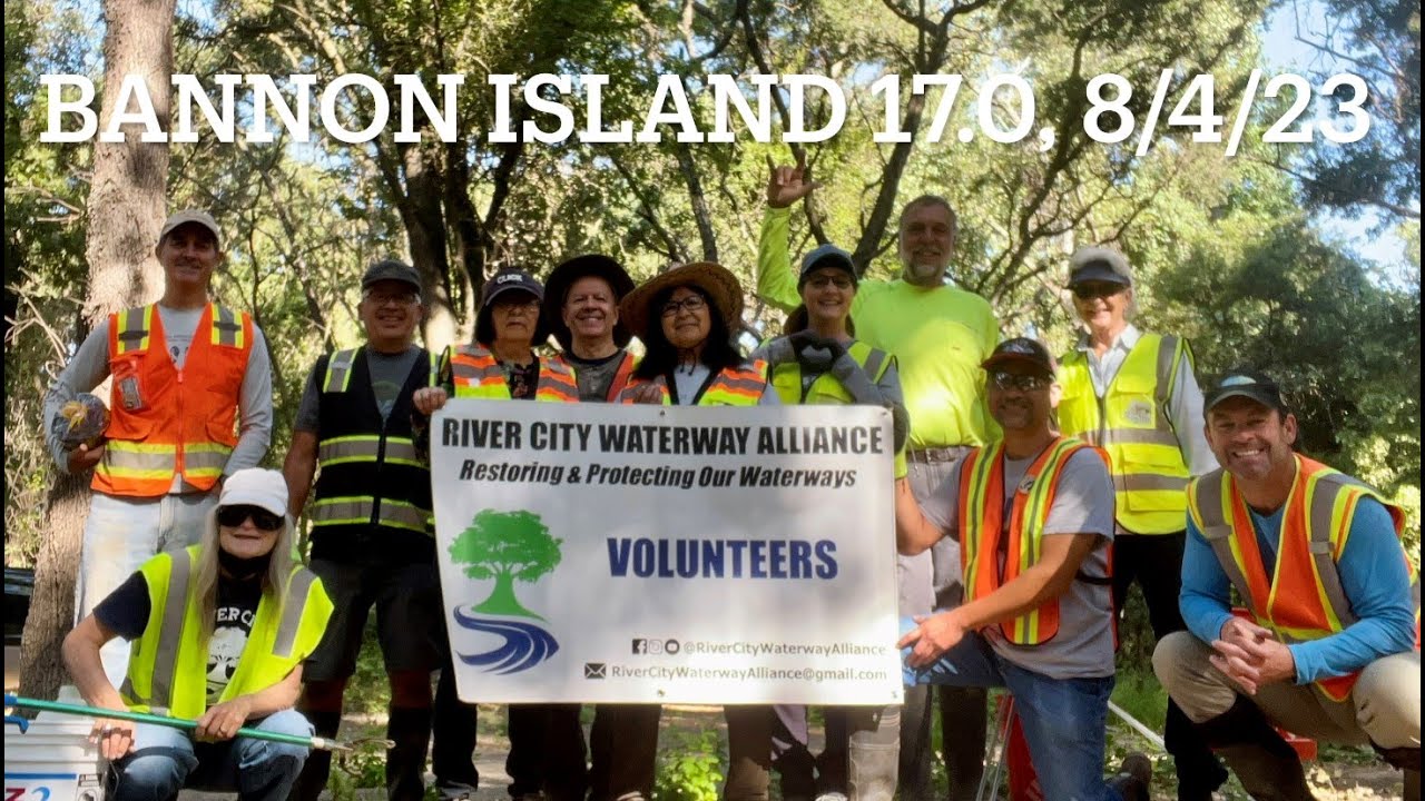 Sacramento River Cleanup @ Bannon Island 17.0, (8/4/2023)