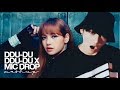 BLACKPINK & BTS - ‘뚜두뚜두 (DDU-DU DDU-DU) X MIC DROP