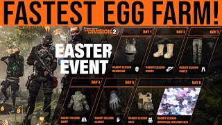 The Division 2 Fastest Easter Eggs Farm! Easter event