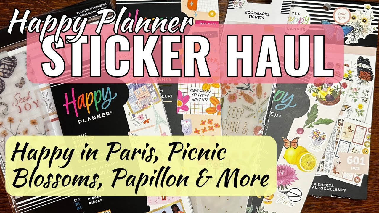 Happy Planner Haul Get a close look at Happy in Paris, Picnic Blossom