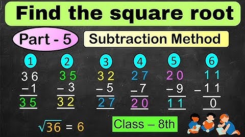 Part - 5🥀 How to find the Square Root of any number ✅ Repeated Subtraction Method.