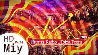 BBC Proms 2015: Radio 1 Ibiza Prom (YOUR LOVE,GOOD LIFE,BELFAST,SMOKE BELCH ll)