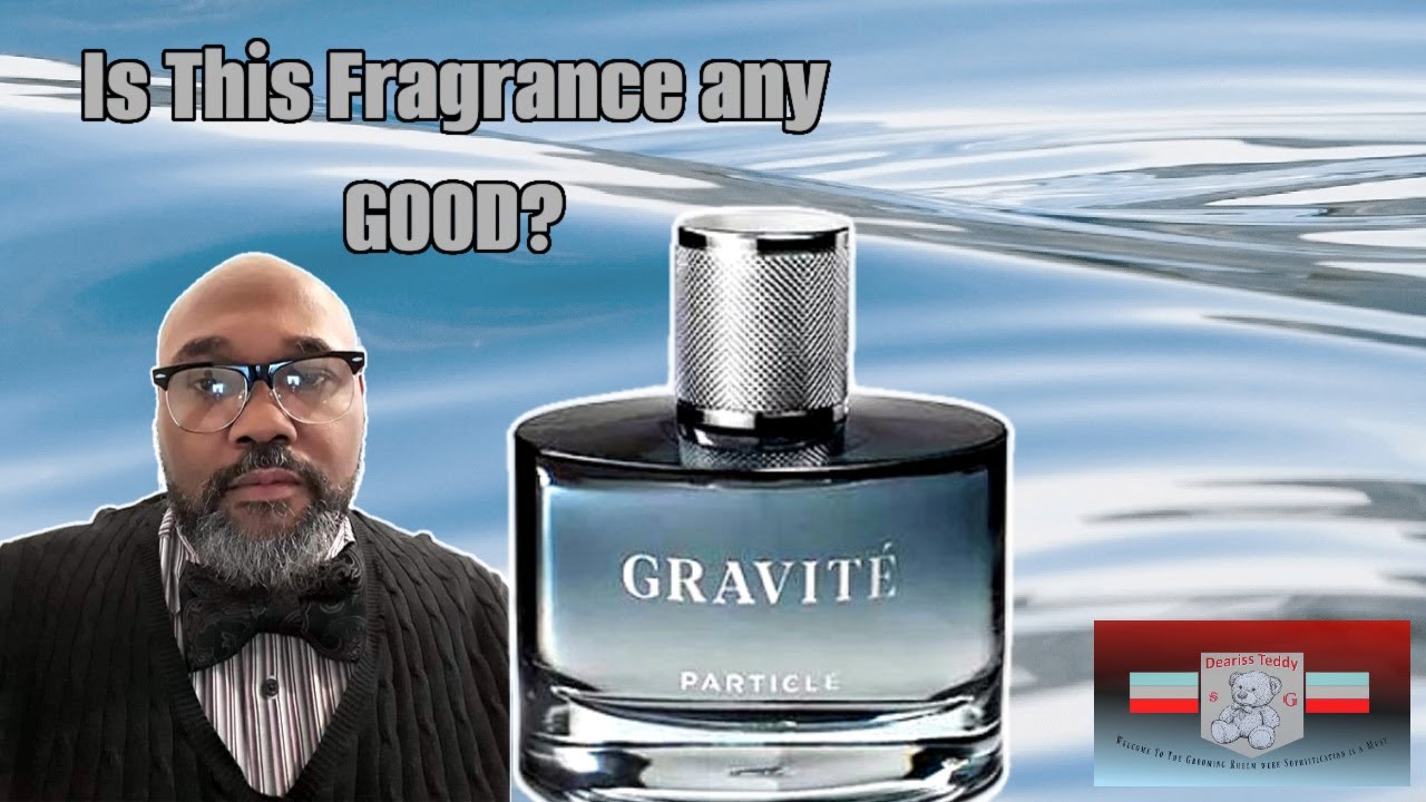Gravite Fragrance review