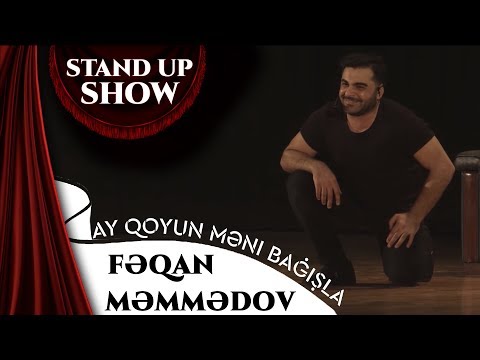 Fəqan Məmmədov - Ay Qoyun Məni Bağışla ( Stand up Show)