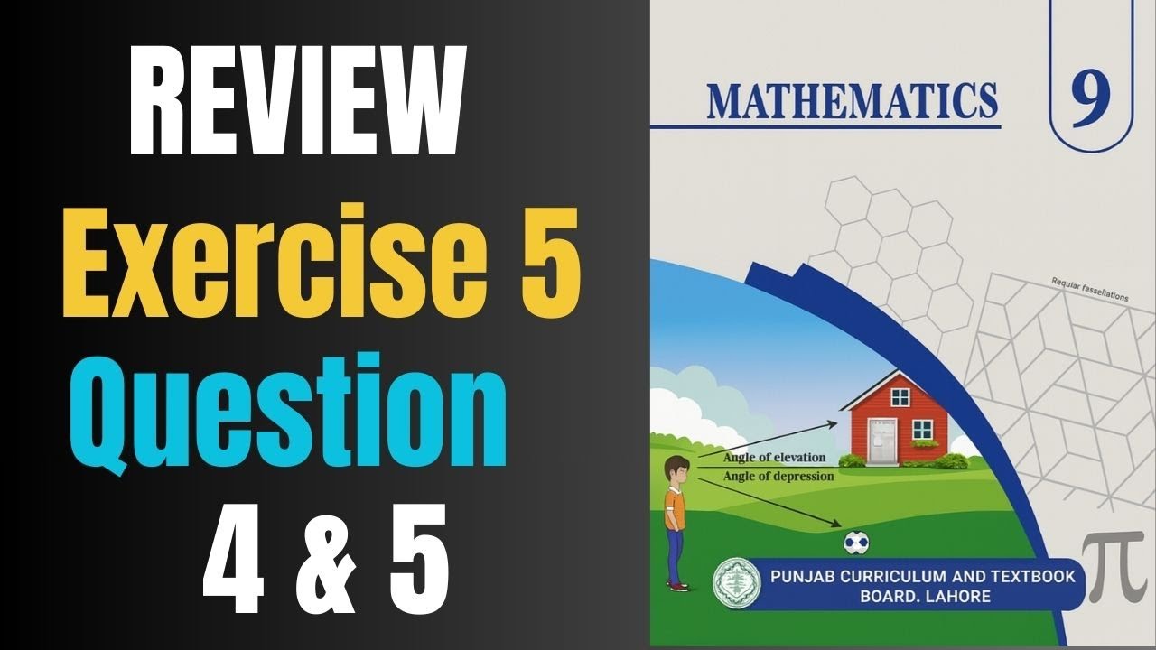 Review Exercise 5 Question 4 & 5 | 9th Class Math | New 2025 Syllabus ...