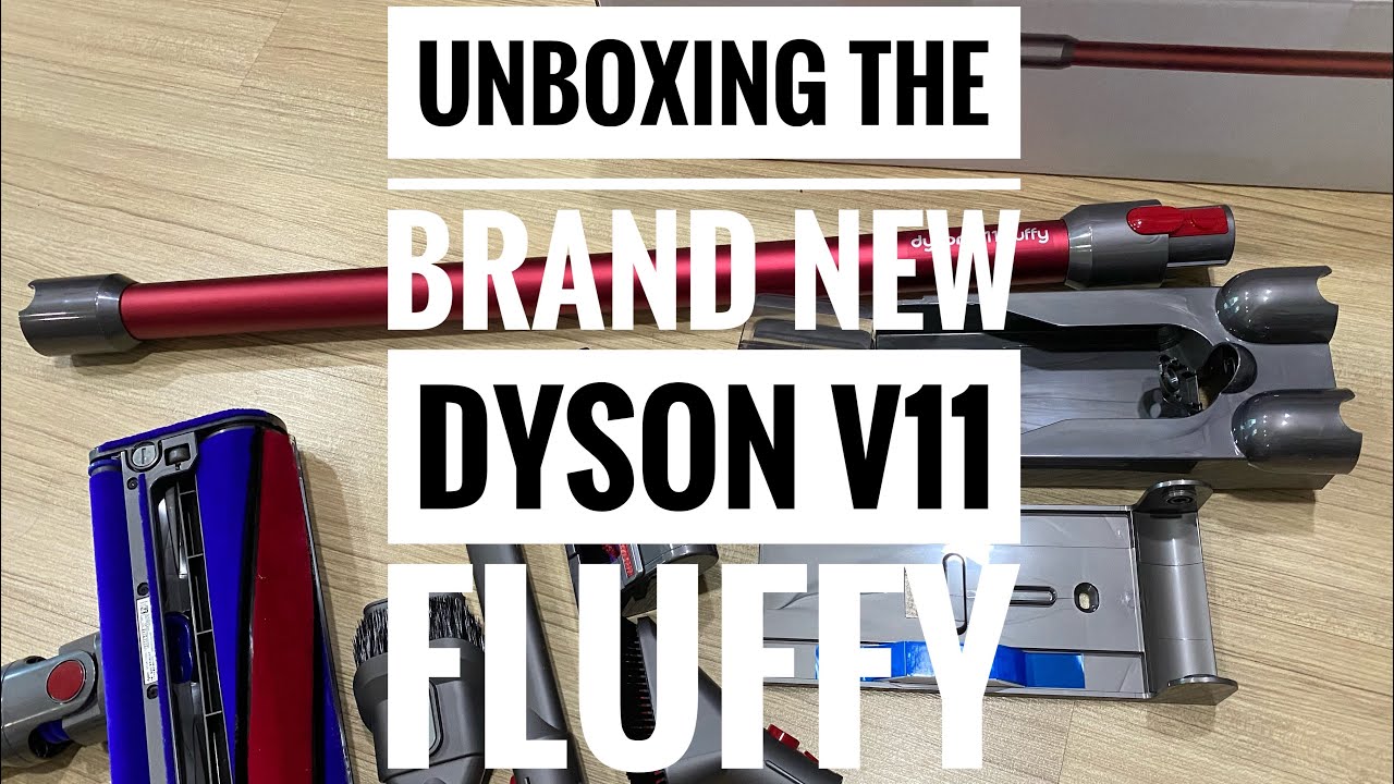 Unboxing the new Dyson V11 Fluffy