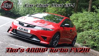 Car, Chair & Chat EP01: Tim's Outstanding 400bhp Turbo FN2 Build!! 🐌💨 #turbo #typer #interview