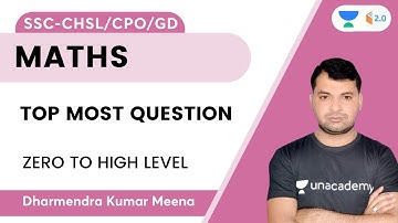 MATHS TOP MOST QUESTION | ZERO TO HIGH LEVEL | By Dharmendra kumar meena | wifistudy 2.0 | SSC Exams