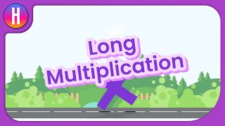 How does long multiplication work?