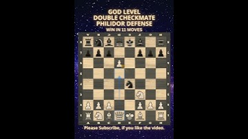 God Level | Double Checkmate | Philidor Defense | Chess Openings | Chess Tricks #chess