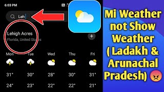 Mi Weather App Not show Weather of Indian States & Cities (Ladakh - Leh, Arunachal Pradesh) Exposed screenshot 3
