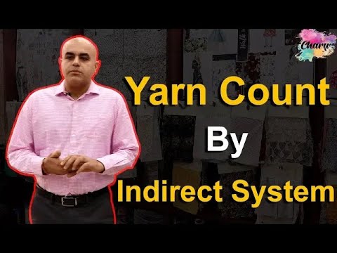 Confused between different fabric terminologies like warp, weft, count, GSM, etc?yarn count Part 5