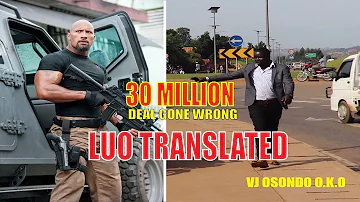 LUO FILM (LEB ACHOLI) 30 MILLION DEAL GONE WRONG.