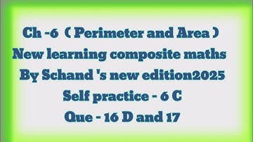 new learning composite maths class 6 self practice 6c| schand maths class 6 ex  6c  Que 16 and 17