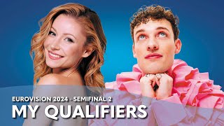 Eurovision 2024 Semifinal 2 - My Qualifiers