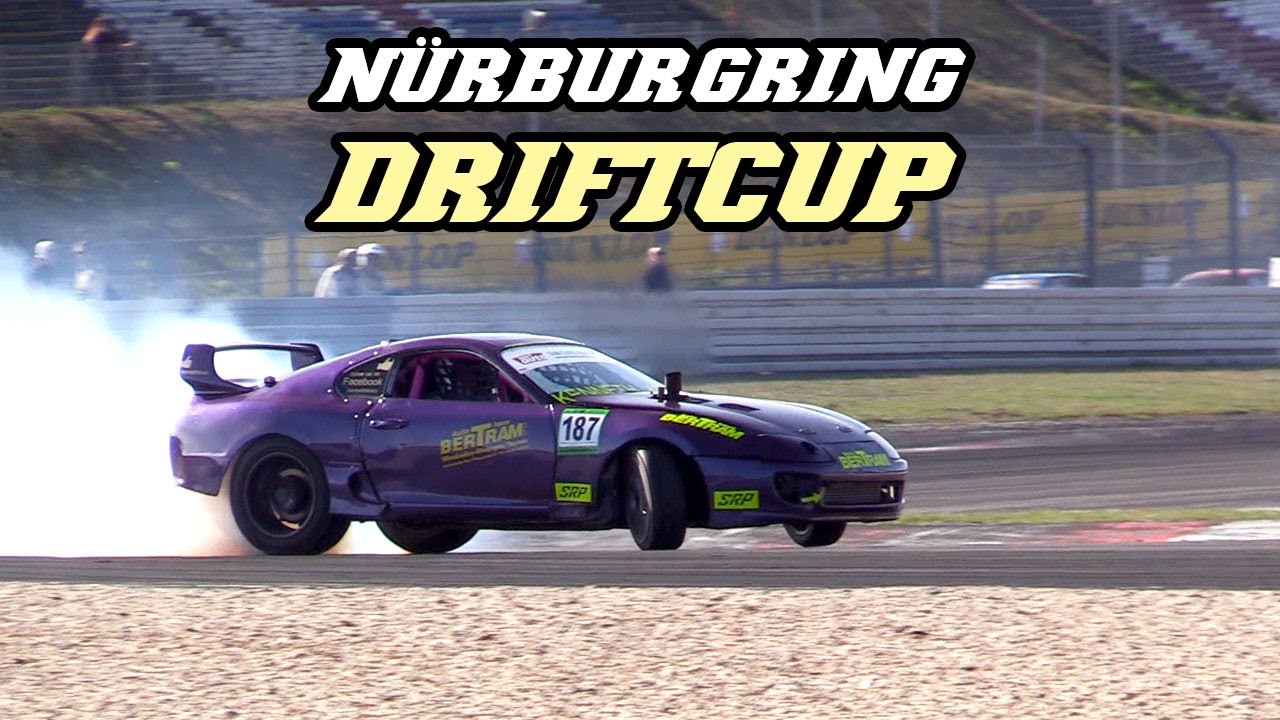 Supra, Soarer, 350z, S15, E46 V8, Mustang, E92 V8, ... - Nürburgring Driftcup 2018