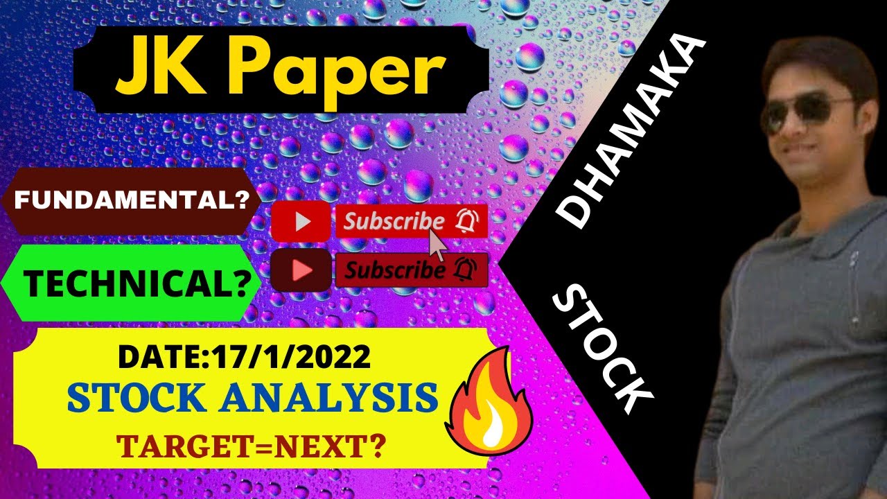 JK PAPER STOCK ANALYSIS ON 17.1.22 JK PAPER SHARE ANALYSIS JK PAPER