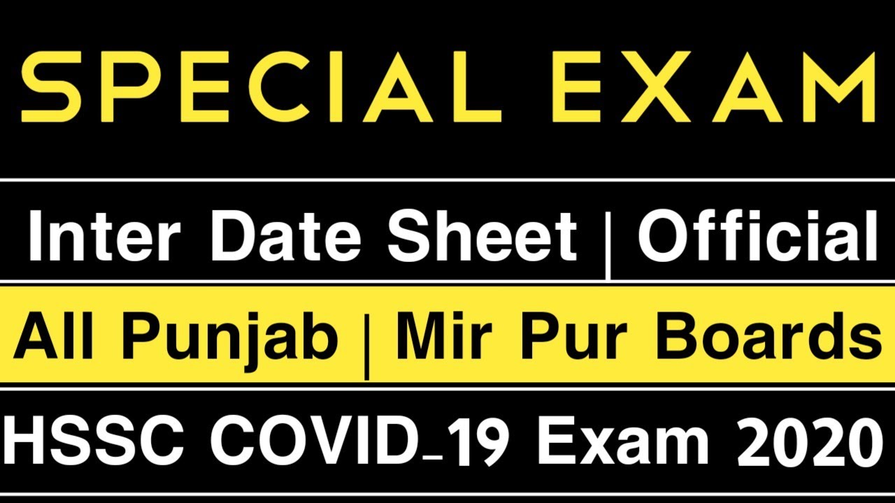 Special Exam 2020 Date sheet | Official Date Sheet for Intermediate Special Exam | HSSC Date sheet