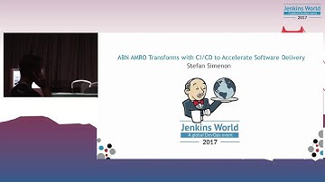 Jenkins World 2017: ABN AMRO Transforms with CI/CD to Accelerate Software Delivery