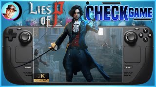 STEAM DECK 🔵Lies of P - Souls Like Пиноккио🔵➤ CHECK GAME ➤ПРОВЕРКА ИГРЫ ➤ [2K 1440p]➤#steamdeck