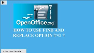 How to use Find and Replace option in open office writer