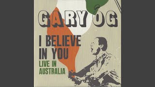 Video thumbnail of "Gary Óg - I Believe (Live)"