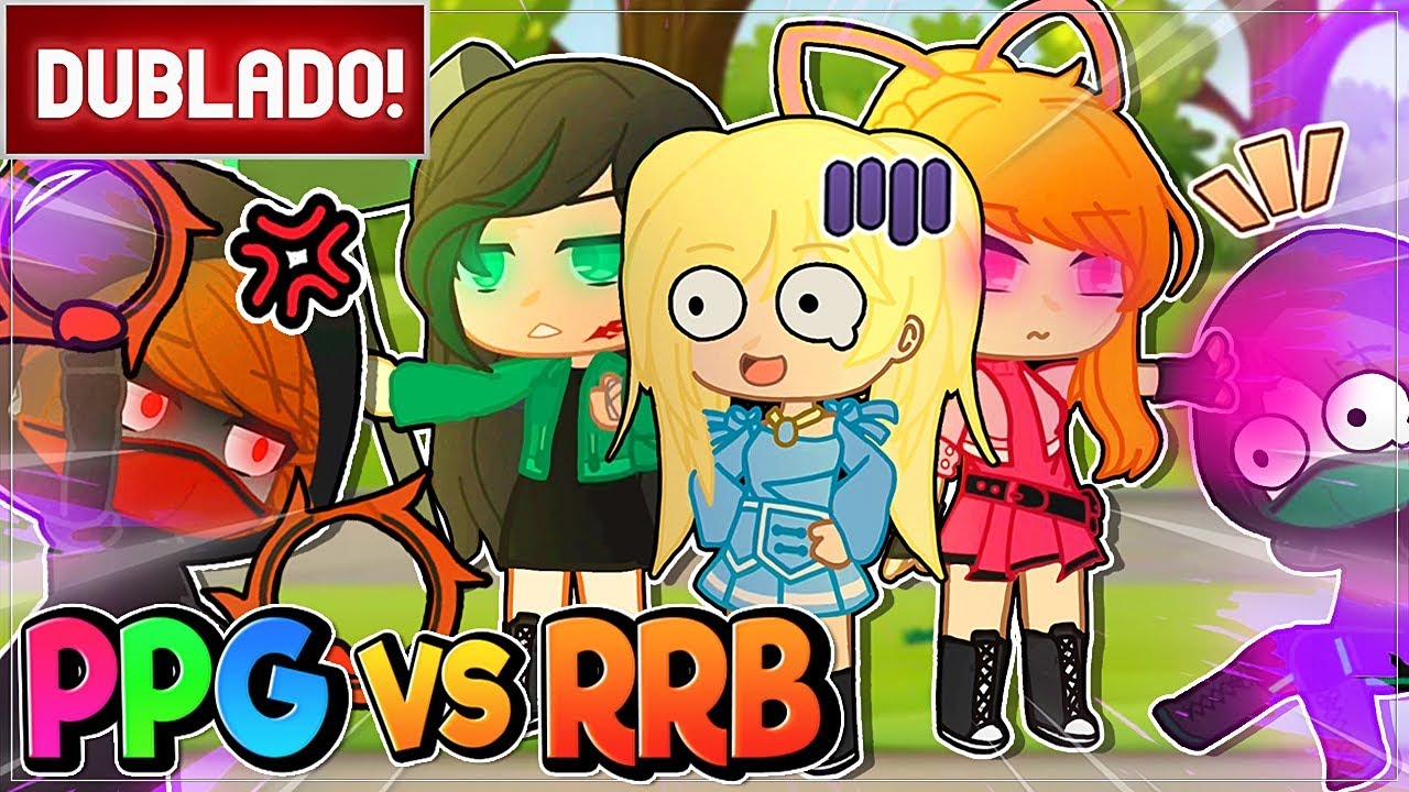 [ DUBLADO ]  TOWNSVILLE,S HEROS || PPG AU ||😱 | GACHA CLUB