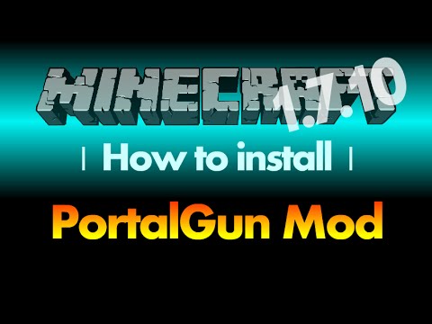 How to install Portal Gun Mod 1.7.10 for Minecraft 1.7.10 (with download link)